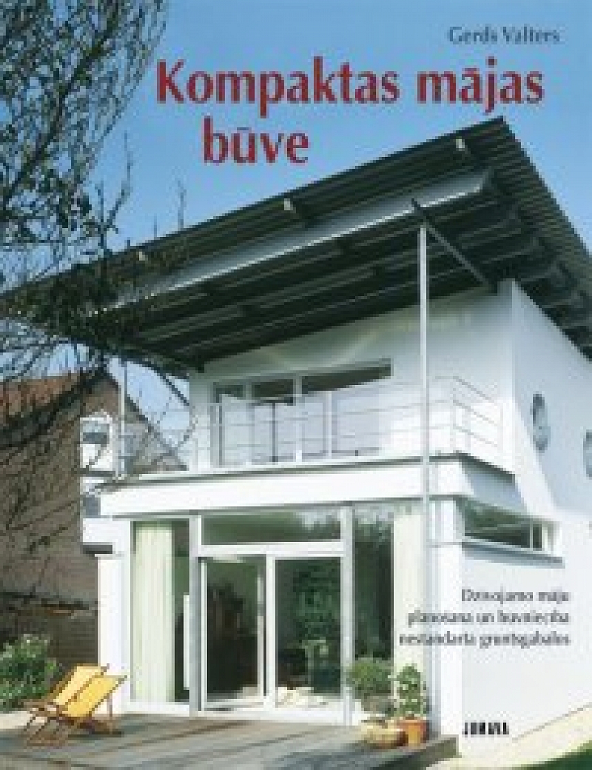 Foto: Kompaktas mājas būve; autors: Kompaktas mājas būve