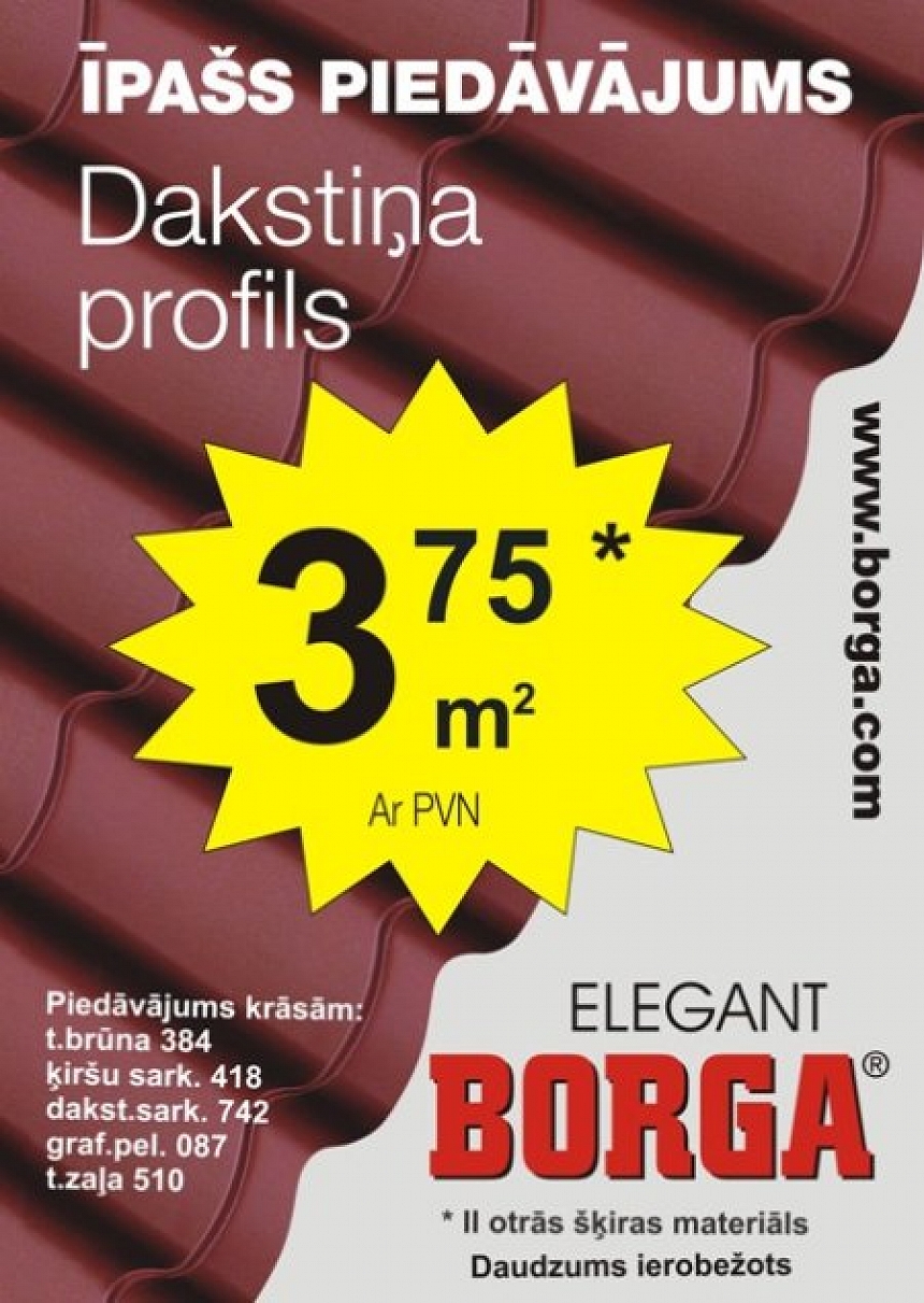autors: Īpašs piedāvājums: Dakstiņu profils tikai par 3,75 Ls/m2