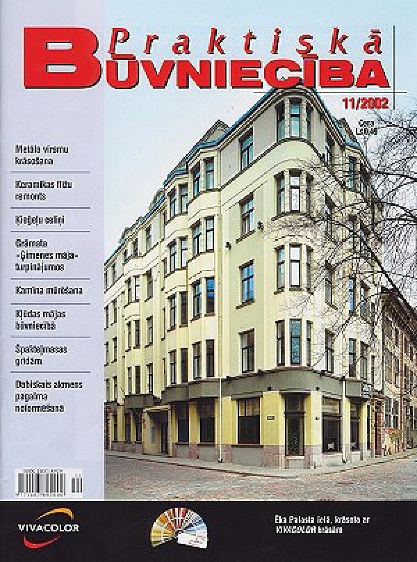 autors: Žurnāla praktiskā būvniecība novembra (11.) numurā, kā jau ierasts, lasāmi vairāki materiāli ar praktisku ievirzi