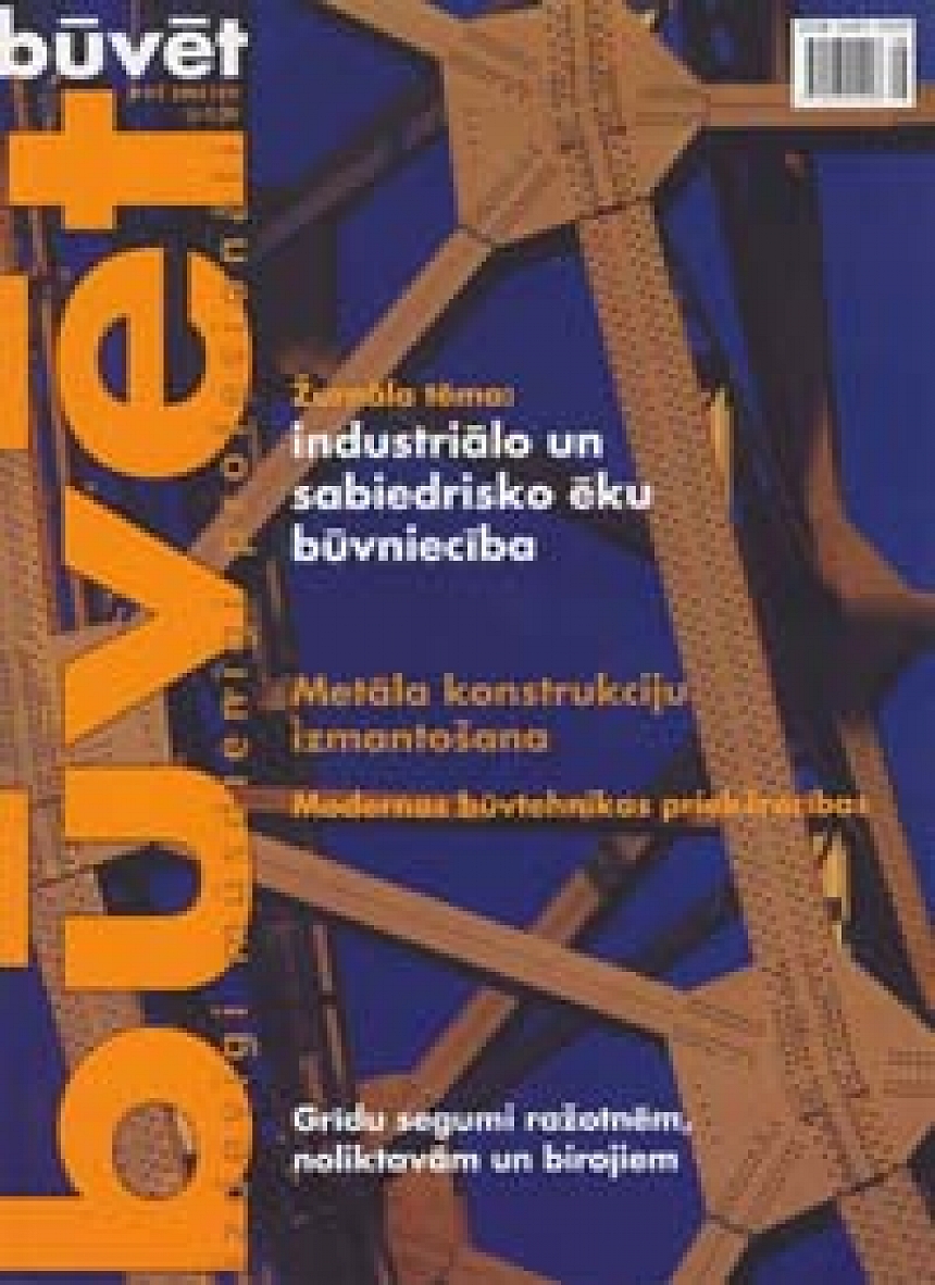 autors: Ir iznācis specializētais būvniecības izdevums - žurnāla «būvēt» 7.(31) numurs