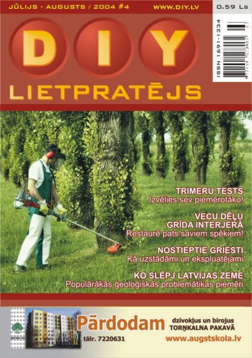 autors: Praktiskās amatniecības žurnāla " DIY Lietpratējs  4.numurā: