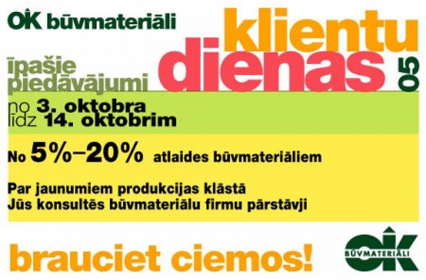 Foto: OK būvmateriāli KLIENTU DIENAS!; autors: OK būvmateriāli KLIENTU DIENAS!