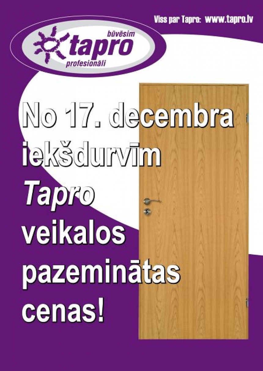 autors: Iekšdurvīm TAPRO veikalos pazeminātas cenas!