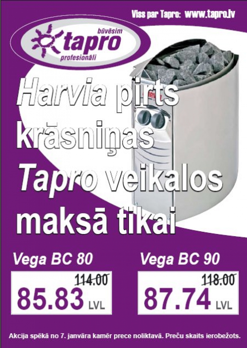Foto: Būvmateriālu veikalos Tapro īpaša cena Harvia pirts krāsniņām!; autors: Būvmateriālu veikalos Tapro īpaša cena Harvia pirts krāsniņām!