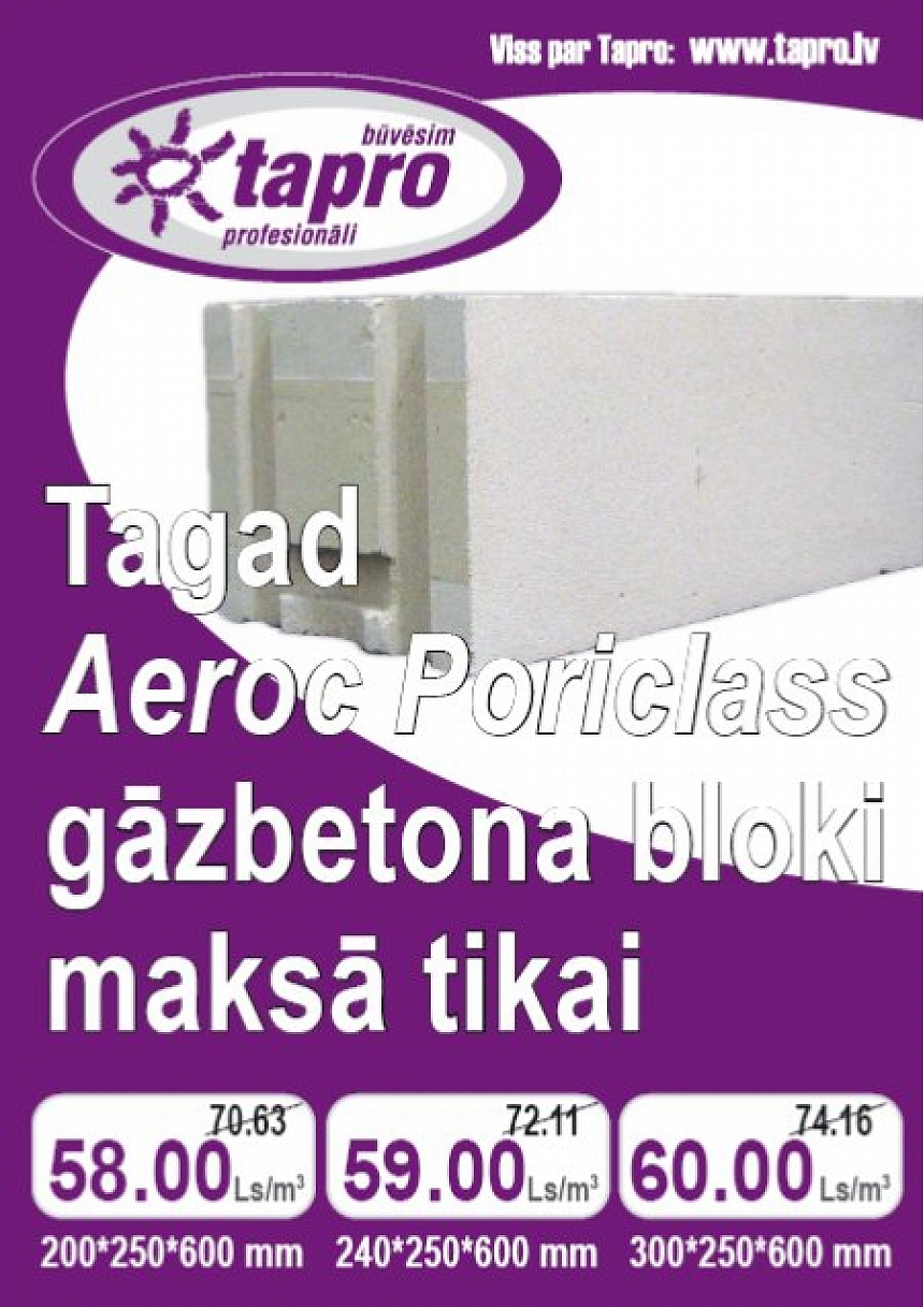autors: Būvmateriālu veikalos Tapro atlaides Aeroc Poriclass gāzbetona blokiem!