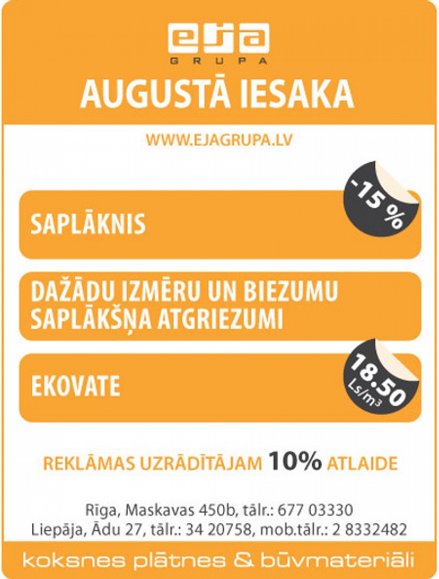 autors: EJA GRUPA augustā iesaka