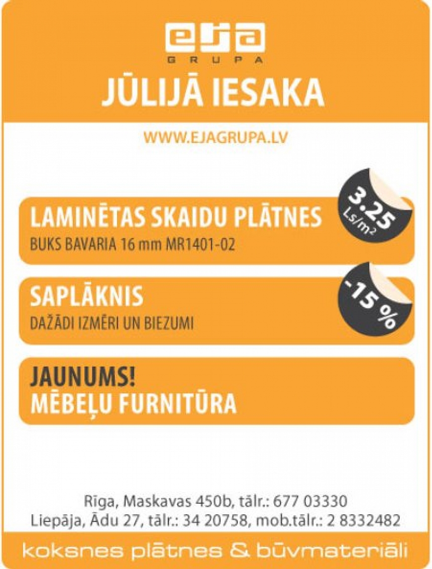 autors: EJA GRUPA jūlijā iesaka