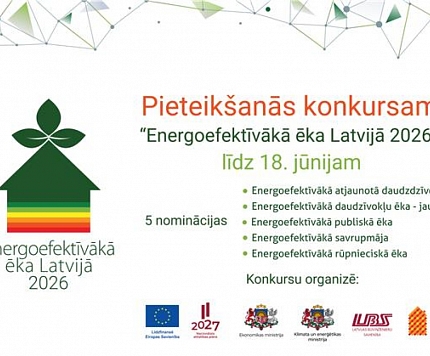 Aicina pieteikt ēkas konkursam “Energoefektīvākā ēka Latvijā 2026”
