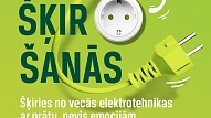 Kampaņā "Viegla šķirošanās" aicina nodot nevajadzīgo elektrotehniku