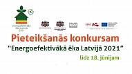 Vēl līdz 18. jūnijam var pieteikties dalībai konkursā "Energoefektīvākā ēka Latvijā 2021"