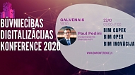 Vērienīgs notikums nozarē – starptautiskā tiešsaistes Būvniecības Digitalizācijas konference 2020

