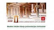 Skates "Gada labākā būve Latvijā 2020" fināla objektu prezentācijas būs apskatāmas tiešsaistē 18. augustā