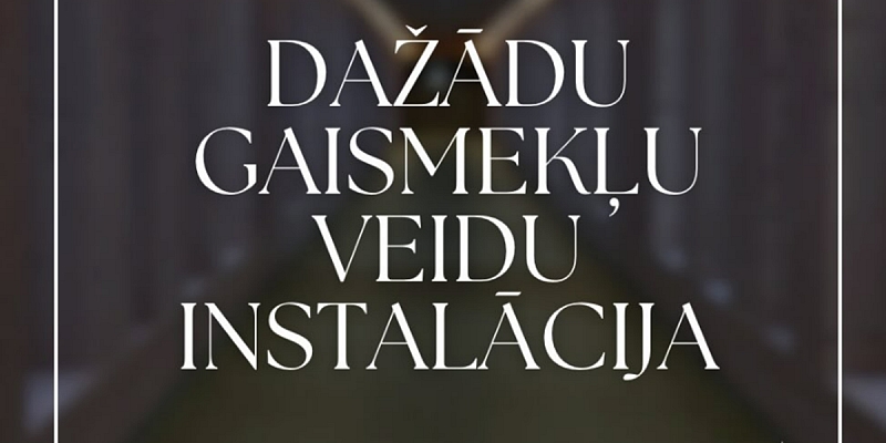 Dažādu gaismekļu veidu instalācija