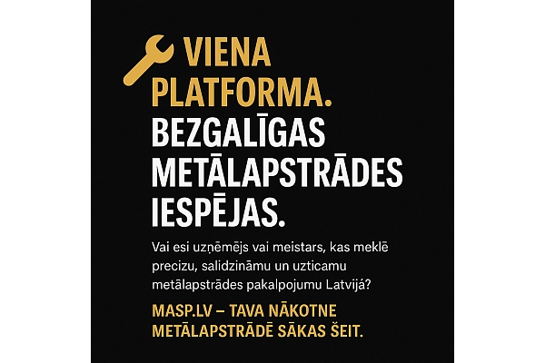 Metālapstrādes iespējas Latvijā