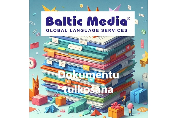 Online ISO sertificēts tulkošanas birojs Baltic Media®